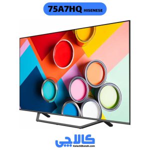 خرید تلویزیون هایسنس 75A7HQ از کالاچی بانه